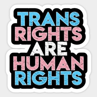 Trans Rights Are Human Rights Sticker